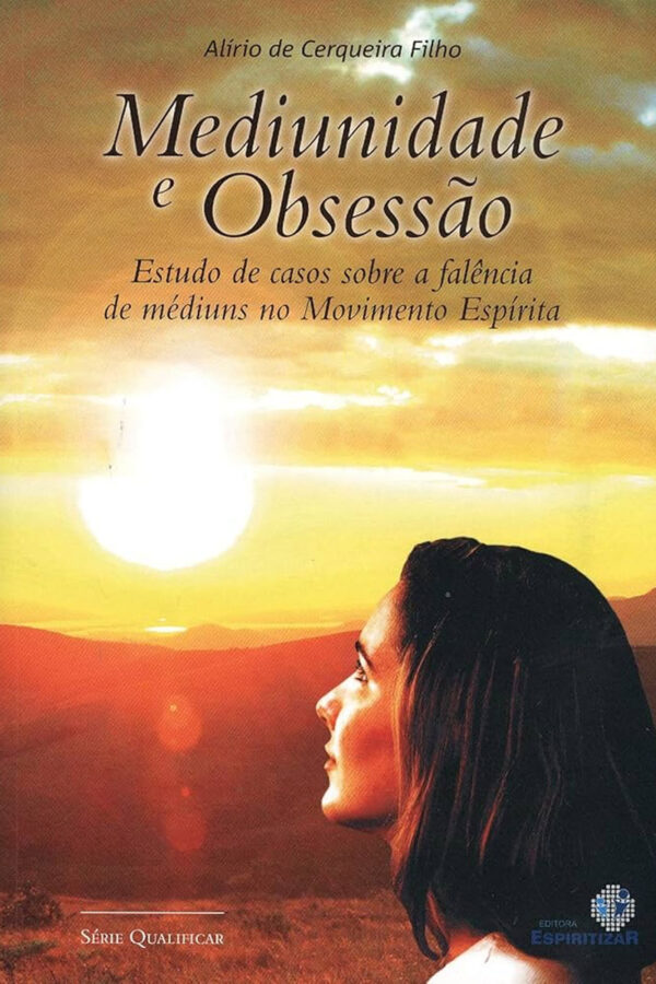 MEDIUNIDADE E OBSESSÃO