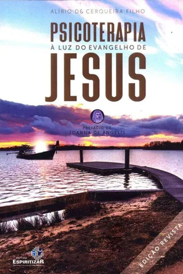 PSICOTERAPIA - A LUZ DO EVANGELHO DE JESUS