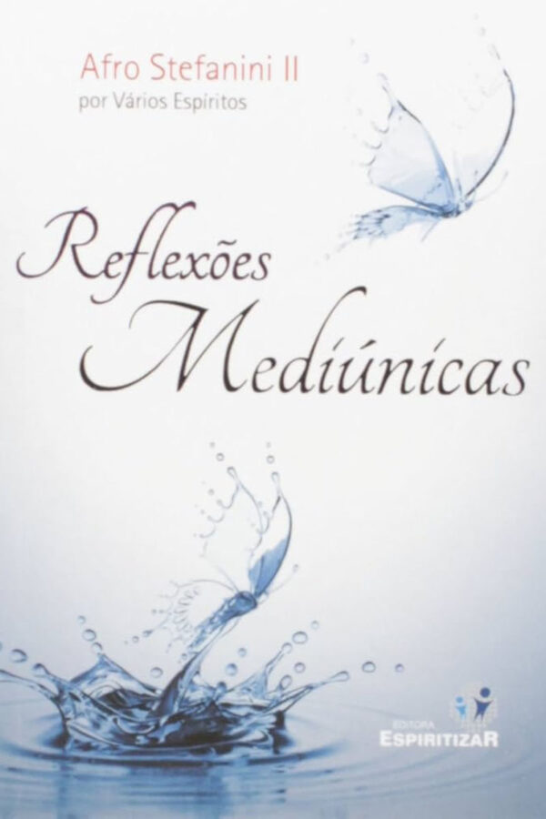 REFLEXÕES MEDIÚNICAS