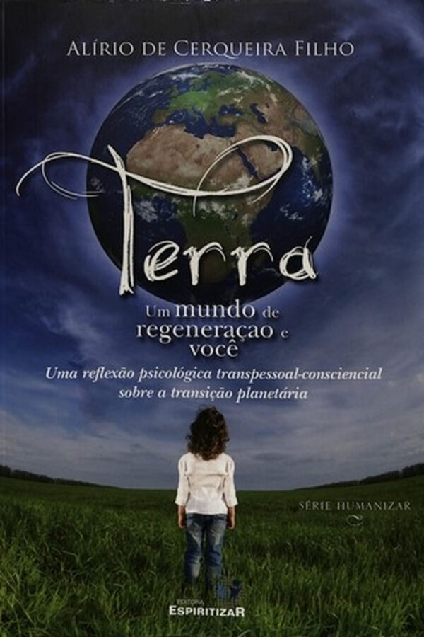 TERRA UM MUNDO DE REGENERACAO E VOCE